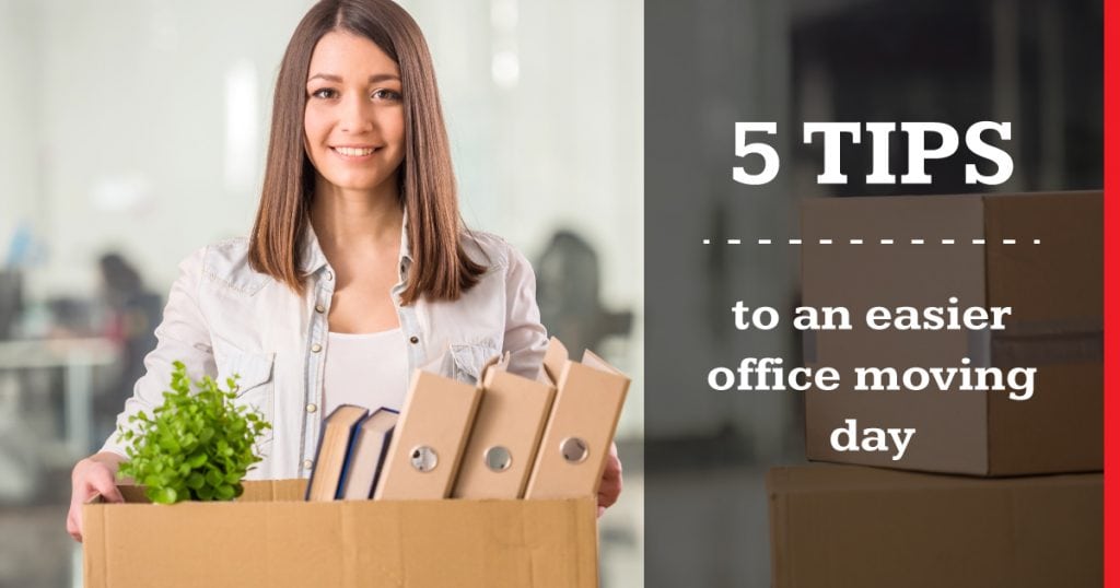 5 Tips To An Easier Office Moving Day